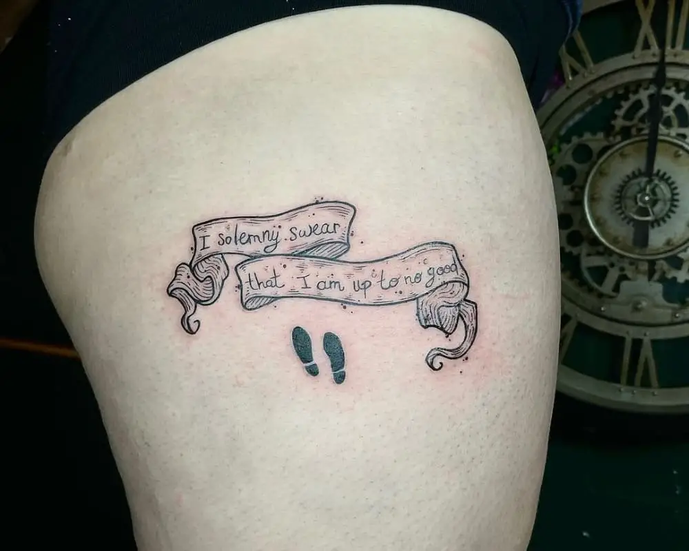 Tattoo a pair of shoe marks and the inscription I solemnly swear that I am up to no good
