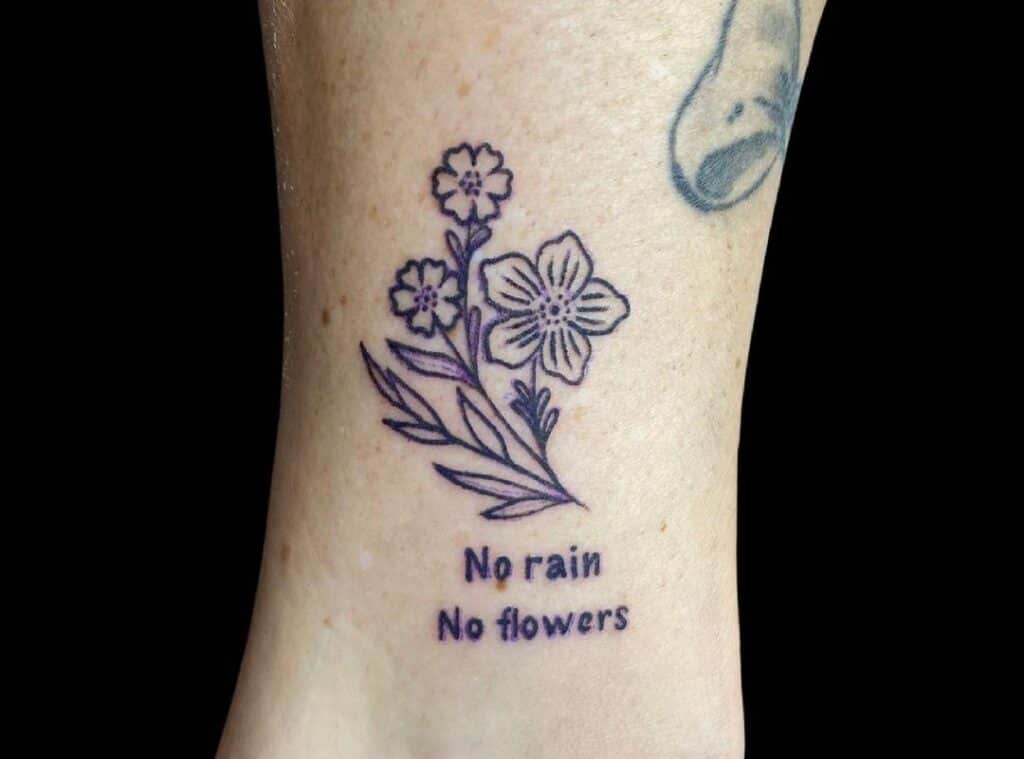 no rain no flowers tattoo