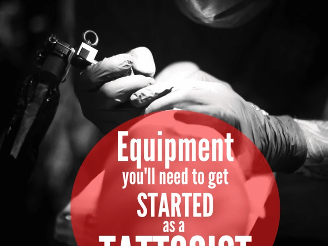 Essential Equipment For Tattooing