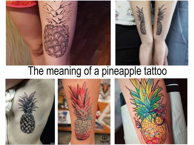 Symbolism And Cultural Significance Of Pineapple Tattoo